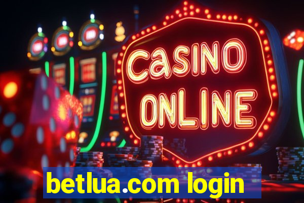 betlua.com login