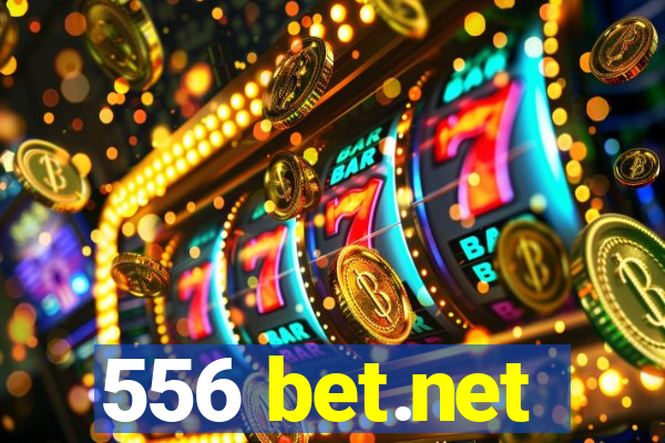 556 bet.net