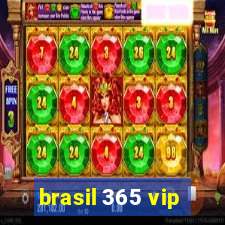 brasil 365 vip