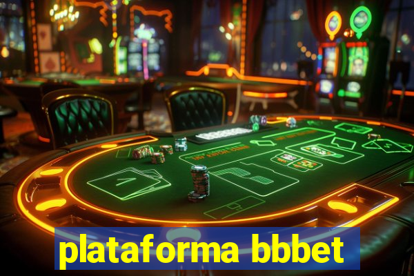 plataforma bbbet