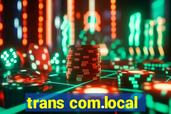 trans com.local