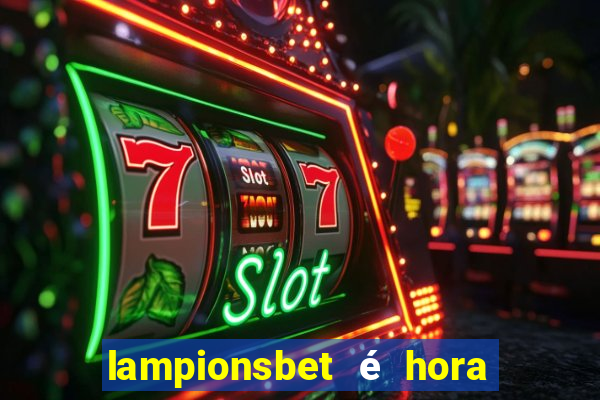 lampionsbet é hora do jogo