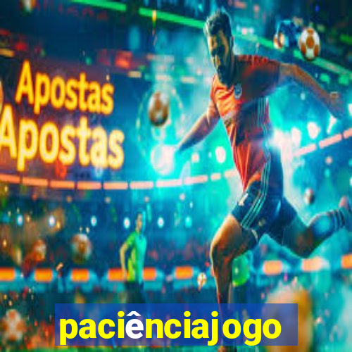 paciênciajogo