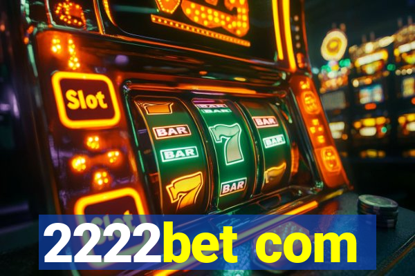 2222bet com