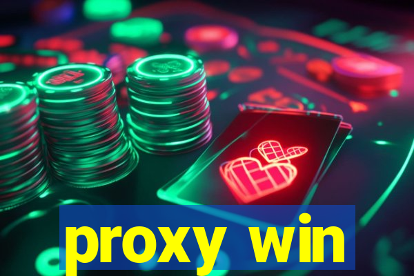 proxy win