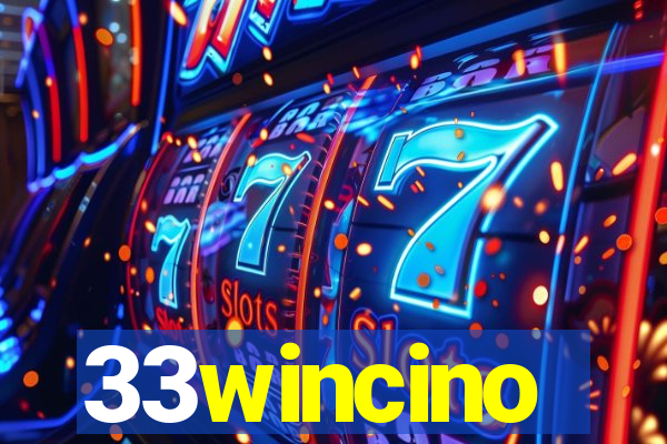 33wincino