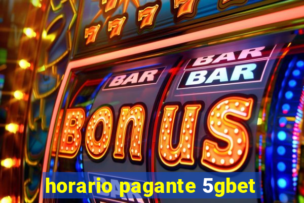 horario pagante 5gbet