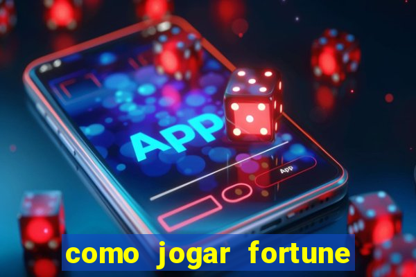 como jogar fortune tiger sem depositar