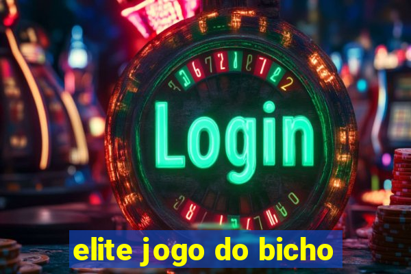 elite jogo do bicho