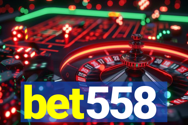 bet558