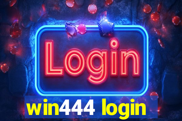 win444 login