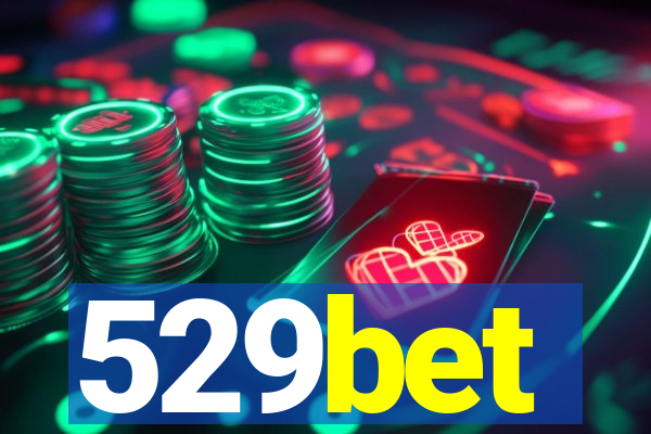 529bet