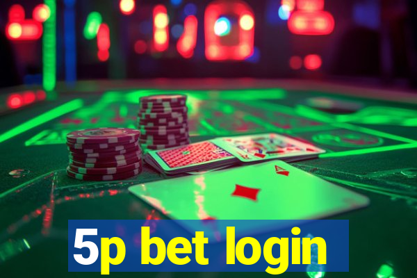 5p bet login