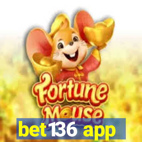 bet136 app