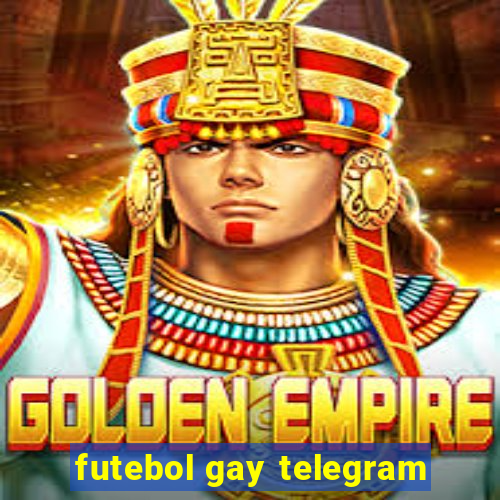 futebol gay telegram