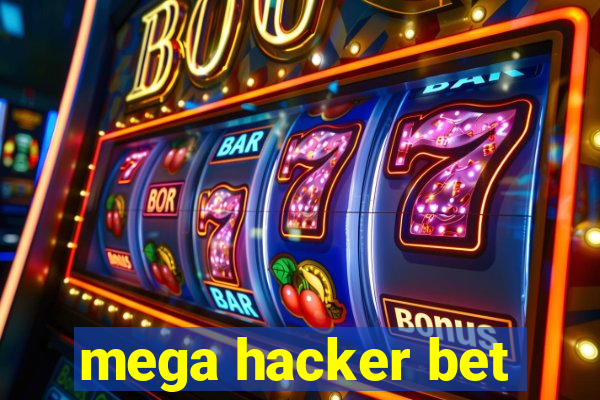 mega hacker bet