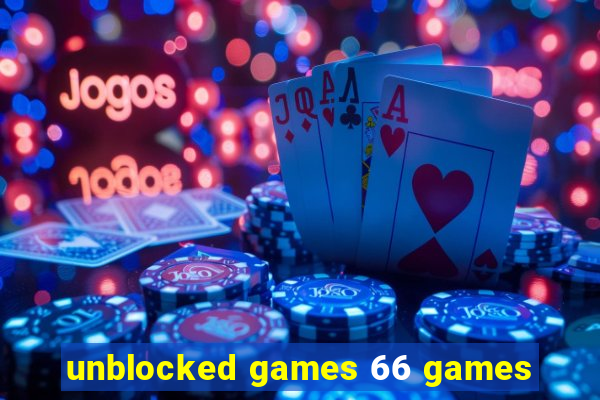 unblocked games 66 games