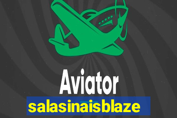 salasinaisblaze