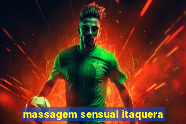 massagem sensual itaquera