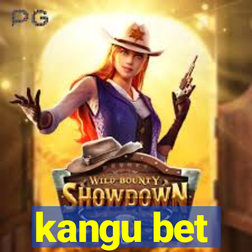 kangu bet