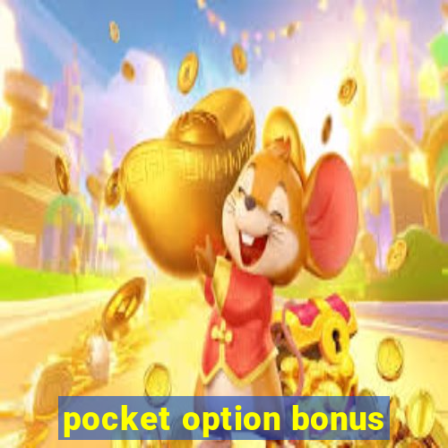 pocket option bonus