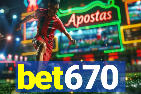 bet670