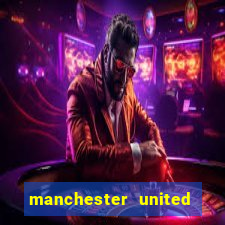 manchester united ao vivo multicanais