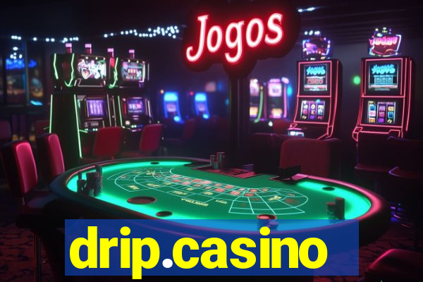 drip.casino