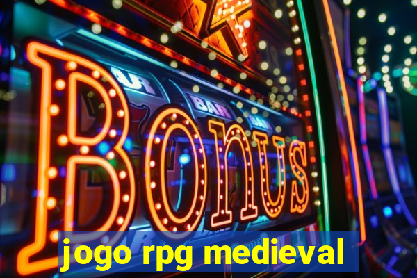 jogo rpg medieval