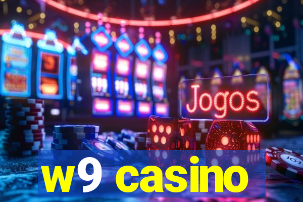 w9 casino