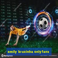 emily bruxinha onlyfans