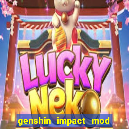 genshin impact mod menu 2024