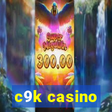 c9k casino