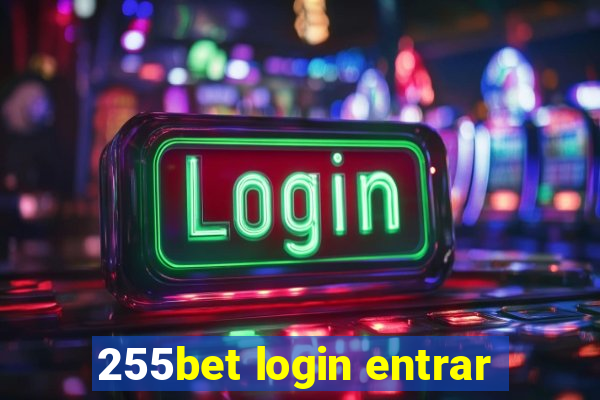 255bet login entrar