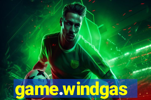 game.windgas