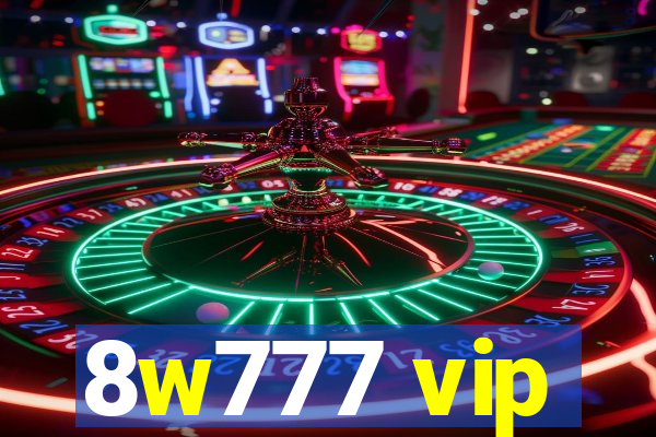 8w777 vip