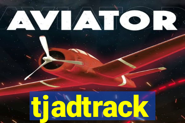 tjadtrack