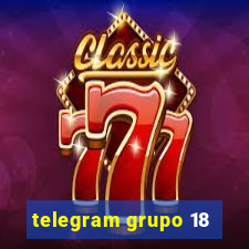 telegram grupo 18