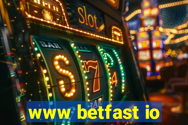 www betfast io