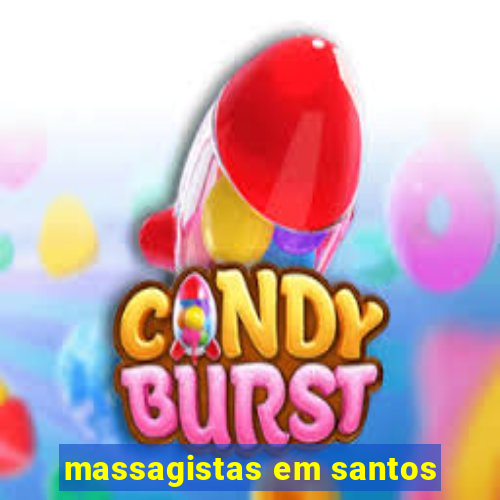 massagistas em santos