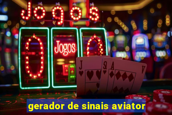 gerador de sinais aviator