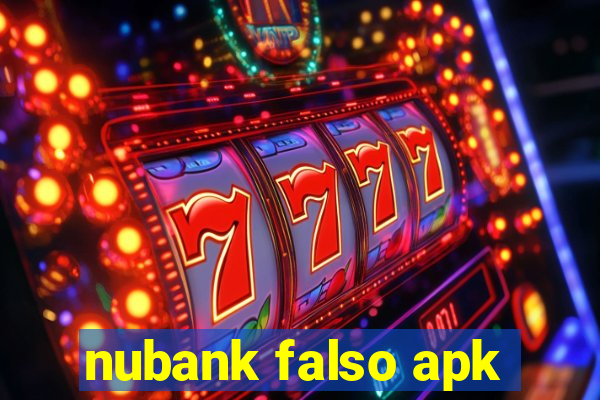 nubank falso apk