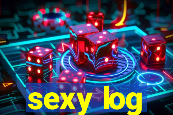 sexy log