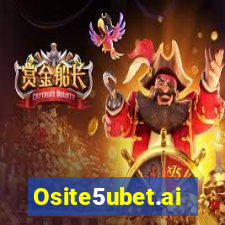 Osite5ubet.ai