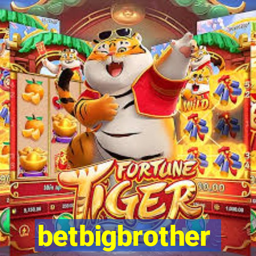 betbigbrother