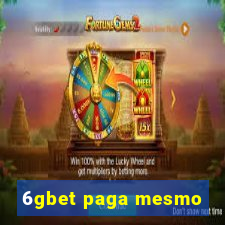 6gbet paga mesmo