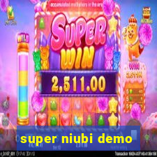 super niubi demo