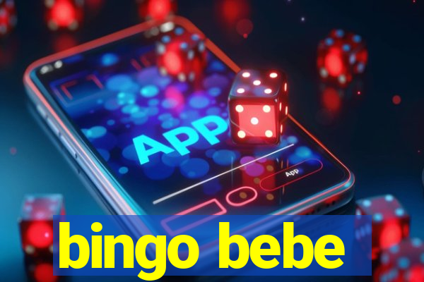 bingo bebe