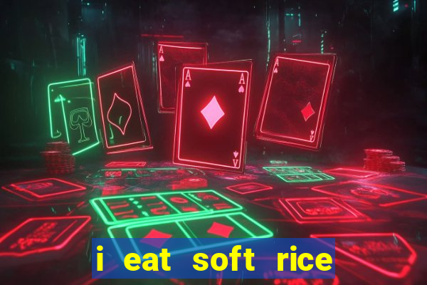 i eat soft rice in another world cap 1 pt br