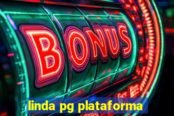 linda pg plataforma